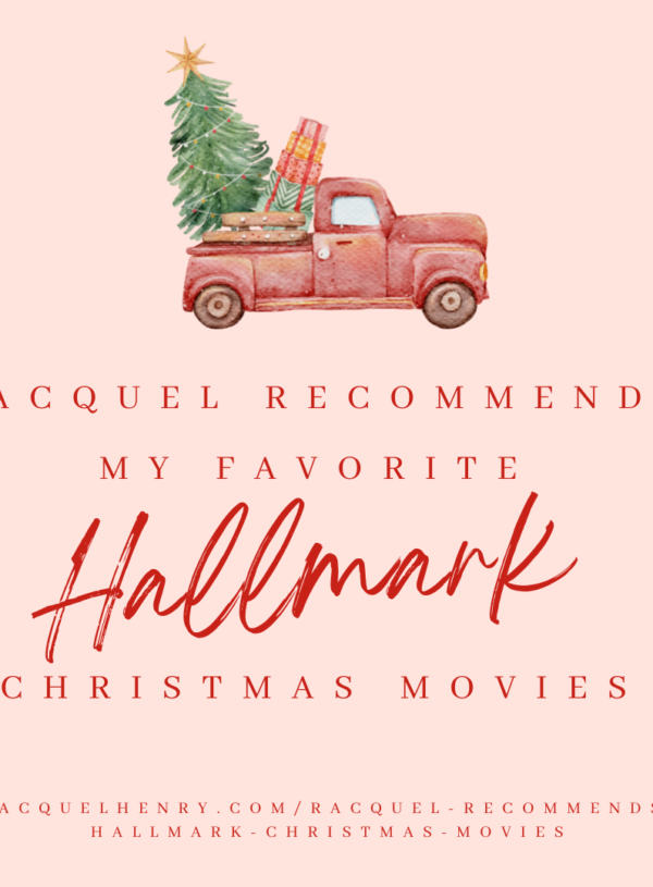 Racquel Recommends: My Favorite Hallmark Christmas Movies